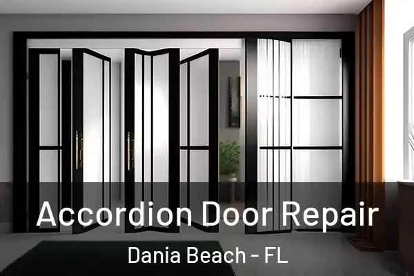 Accordion Door Repair Dania Beach - FL
